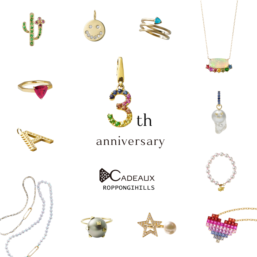 CADEAUX六本木ヒルズ店 3周年 Anniversary